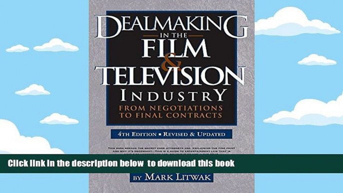 READ book  Dealmaking in the Film   Television Industry, 4th edition: From Negotiations to Final