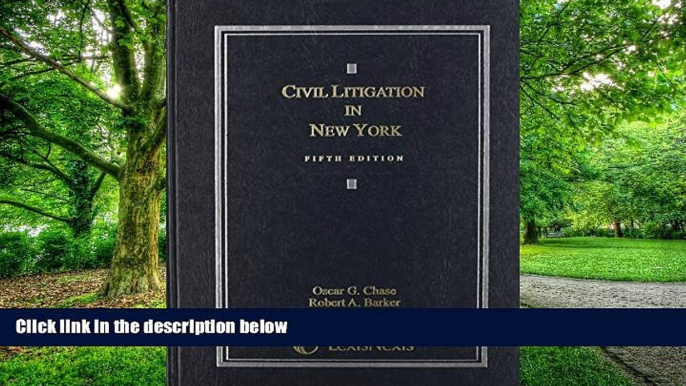 Buy  Civil Litigation in New York Oscar G. Chase  Full Book