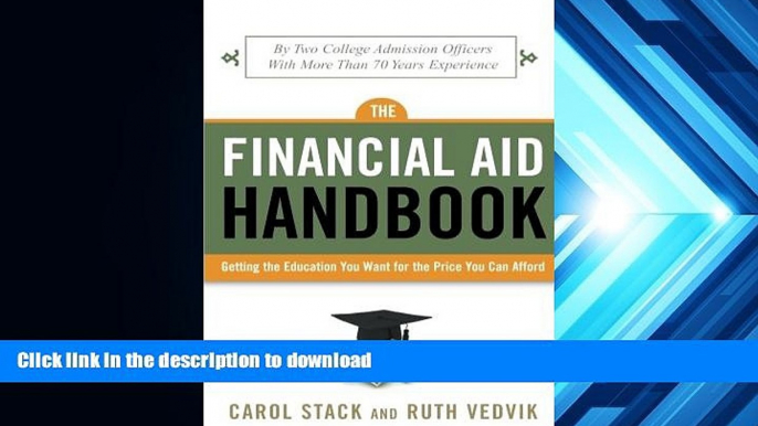 READ book  The Financial Aid Handbook: Getting the Education You Want for the Price You Can