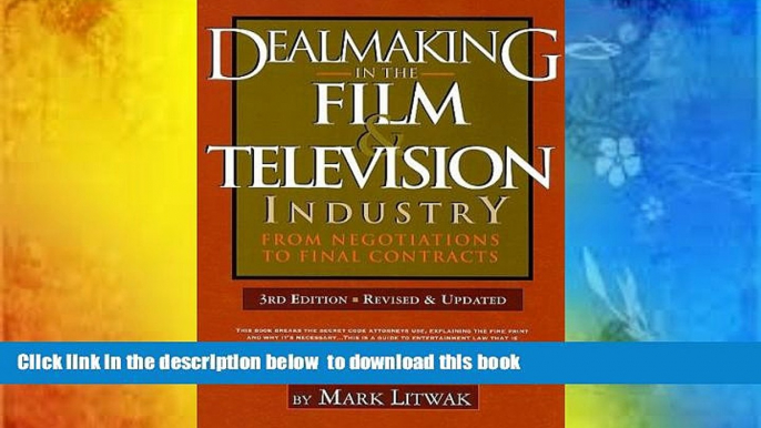 READ book  Dealmaking in the Film   Television Industry: From Negotiations to Final Contracts,