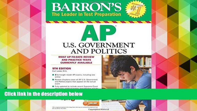 Read Online Barron s AP U.S. Government and Politics, 9th Edition (Barron s AP United States