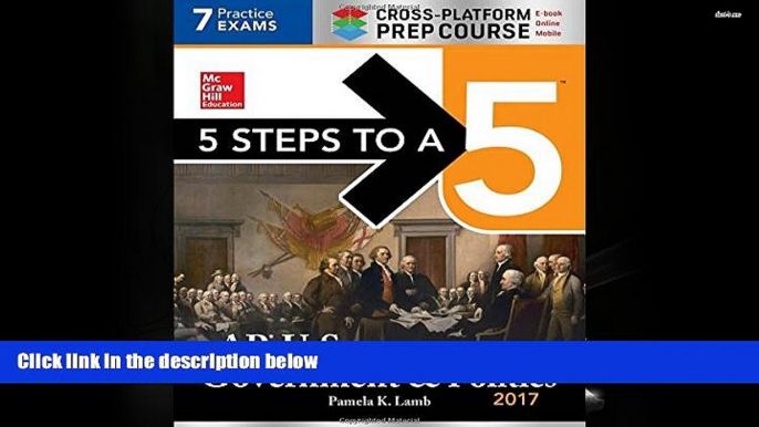 Price 5 Steps to a 5: AP U.S. Government   Politics 2017, Cross-Platform Edition Pamela K. Lamb