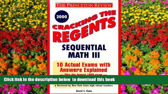 READ book  Cracking the Regents Sequential Math III, 2000 Edition (Princeton Review Series) David