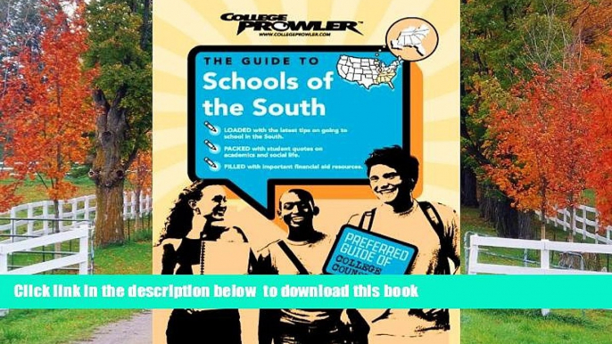 READ book  Schools of the South (College Prowler) (College Prowler: Schools of the South) College