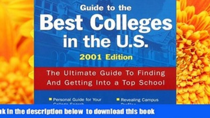 READ book  Kaplan Guide to the Best Colleges in the U.S. 2001 (Guide to College Selection 2001)