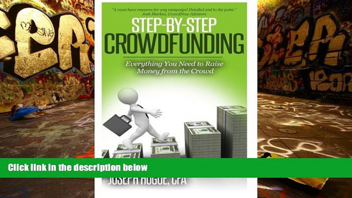 Read  Step by Step Crowdfunding: Everything You Need to Raise Money From the Crowd  Ebook READ Ebook