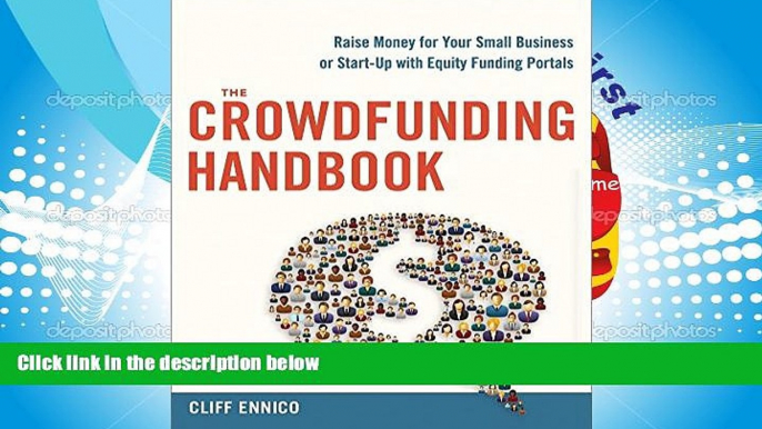 Read  The Crowdfunding Handbook: Raise Money for Your Small Business or Start-Up with Equity