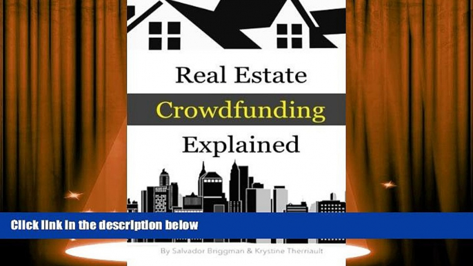 Read  Real Estate Crowdfunding Explained: How to get in on the explosive growth of the real estate