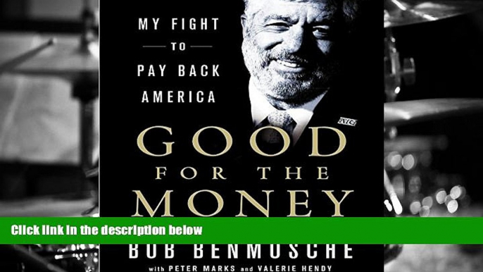 Read  Good for the Money: My Fight to Pay Back America  Ebook READ Ebook