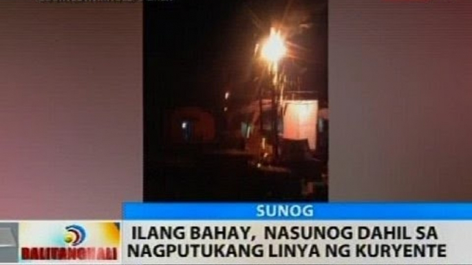 BT: Ilang bahay, nasunog dahil sa nagputukang linya ng kuryente