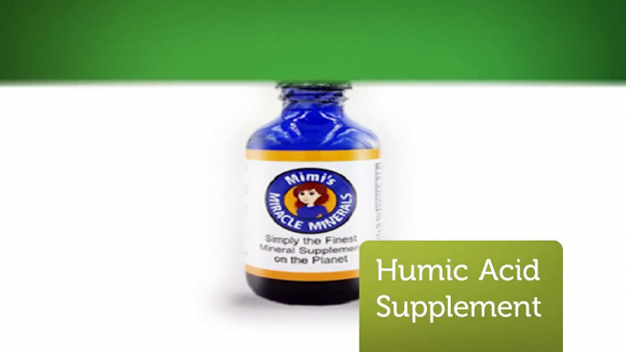 Mimi's Miracle Minerals : Humic Acid Supplement