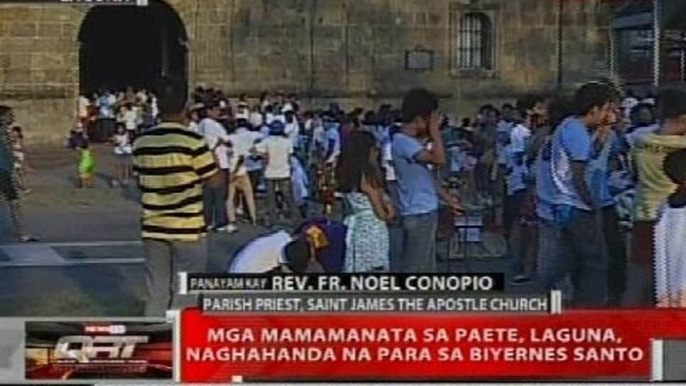 QRT: Mga namamanata sa Paete, Laguna, naghahanda na para sa Biyernes Santo