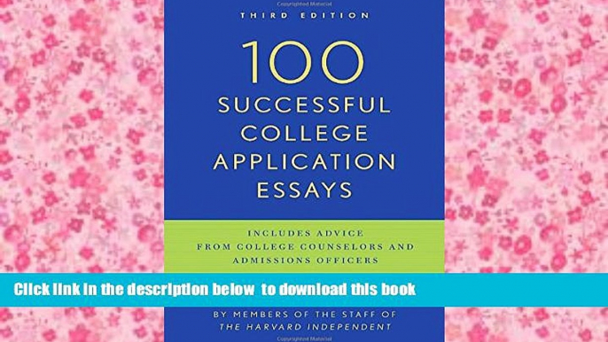 PDF [DOWNLOAD] 100 Successful College Application Essays: Third Edition TRIAL EBOOK