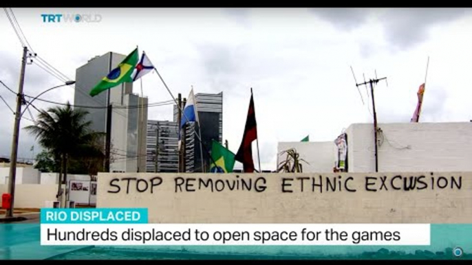 Rio Displaced: Hundreds displaced to open space for the games, Anelise Borges reports