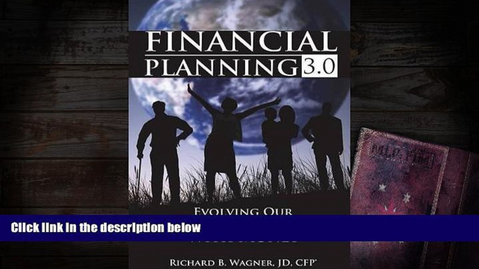 Read  Financial Planning 3.0: Evolving Our Relationships with Money  Ebook READ Ebook