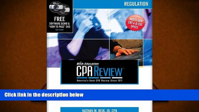 Read  Bisk CPA Review: Regulation, 40th Edition (Comprehensive CPA Exam Review Regulation)  Ebook