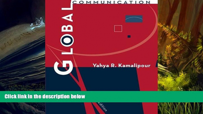 Read  Global Communication (Wadsworth Series in Mass Communication   Journalism)  Ebook READ Ebook