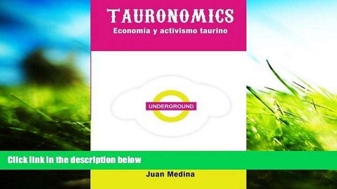 Read  Tauronomics: EconomÃ­a y activismo taurino (Spanish Edition)  Ebook READ Ebook