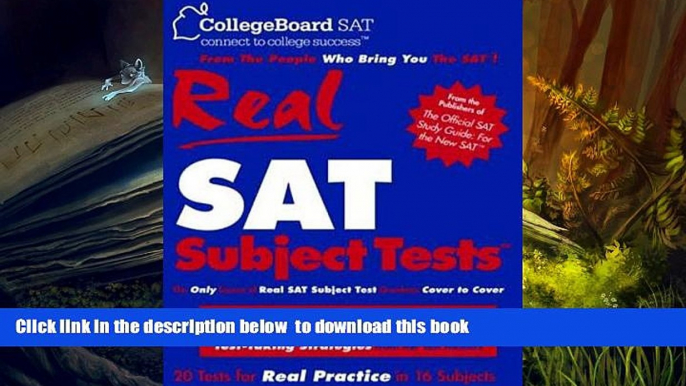 Read Online  Real SAT Subject Tests The College Board Full Book