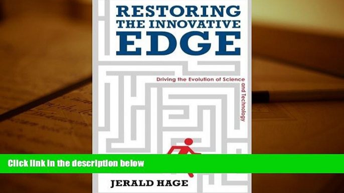 PDF [FREE] DOWNLOAD  Restoring the Innovative Edge: Driving the Evolution of Science and