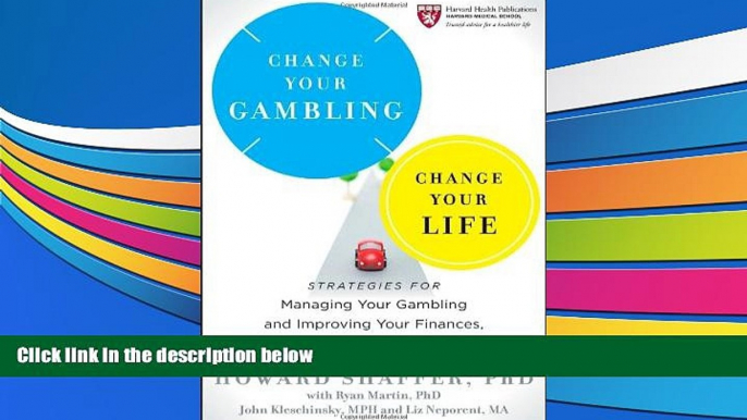 Pre Order Change Your Gambling, Change Your Life: Strategies for Managing Your Gambling and