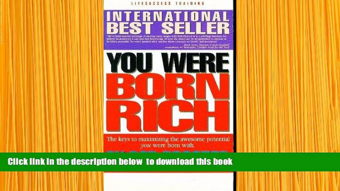 FREE [DOWNLOAD] You Were Born Rich Bob Proctor Full Book