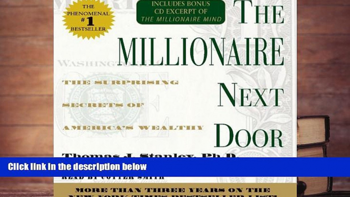 Read  The Millionaire Next Door: The Surprising Secrets Of Americas Wealthy  PDF READ Ebook