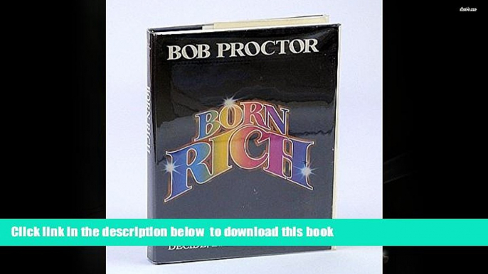 FREE [DOWNLOAD] You Were Born Rich Bob Proctor Full Book