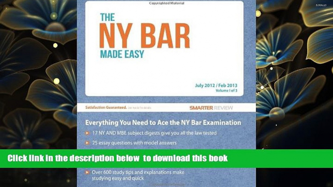 FREE [DOWNLOAD] The NY Bar Made Easy: Everything You Need to Ace the New York Bar Examination