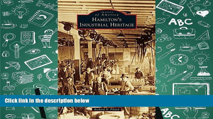 Read  Hamilton s Industrial Heritage  Ebook READ Ebook