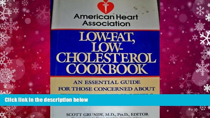 Read Online American Heart Association Low-Fat, Low-Cholesterol Cookbook American Heart