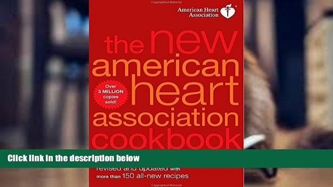 Read Online The New American Heart Association Cookbook, 8th Edition American Heart Association