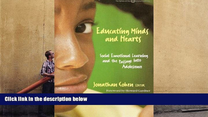 Kindle eBooks  Educating Minds and Hearts: Social Emotional Learning and the Passage into