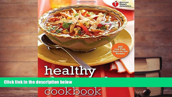 Read Online American Heart Association Healthy Slow Cooker Cookbook: 200 Low-Fuss, Good-for-You