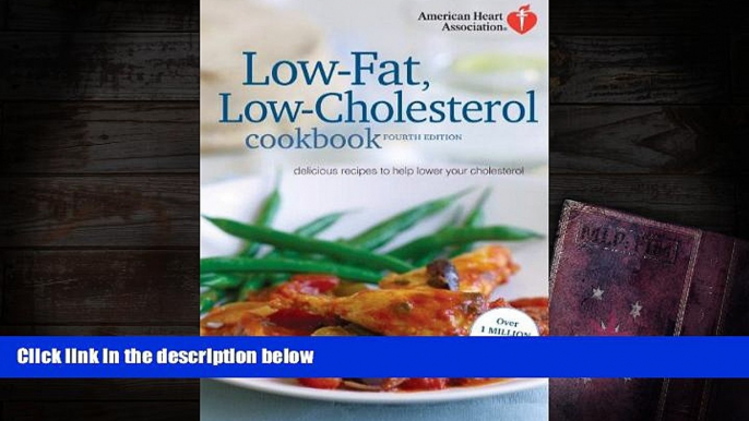 Download [PDF]  American Heart Association Low-Fat, Low-Cholesterol Cookbook, 4th edition: