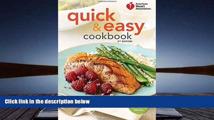 Audiobook  American Heart Association Quick   Easy Cookbook, 2nd Edition: More Than 200 Healthy