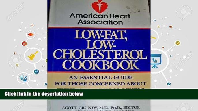 Read Online American Heart Association Low-Fat, Low-Cholesterol Cookbook American Heart