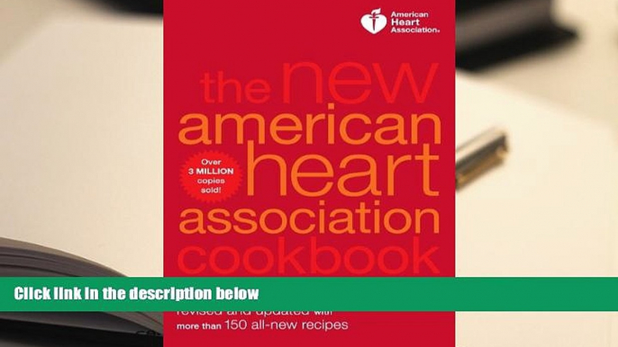 Read Online The New American Heart Association Cookbook, 8th Edition: Revised and Updated with