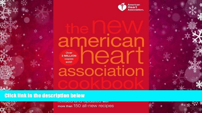 Read Online The New American Heart Association Cookbook, 8th Edition: Revised and Updated with