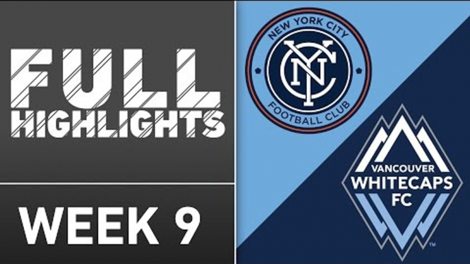 HIGHLIGHTS: New York City FC vs. Vancouver Whitecaps | April 30, 2016