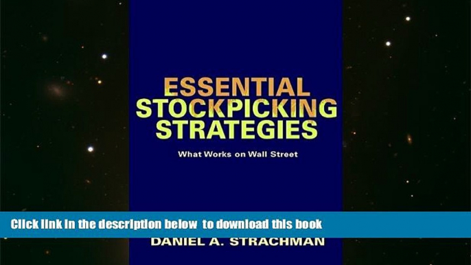 PDF [FREE] DOWNLOAD  Essential Stock Picking Strategies: What Works on Wall Street TRIAL EBOOK