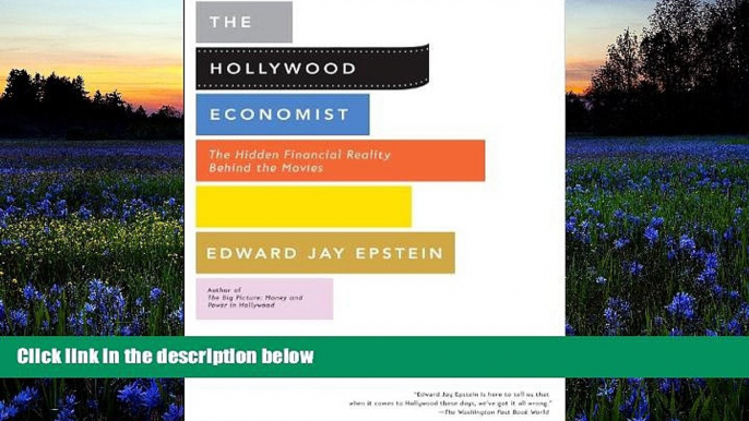 Read  The Hollywood Economist: The Hidden Financial Reality Behind the Movies  Ebook READ Ebook