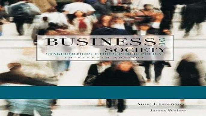 Read Business and Society: Stakeholders, Ethics, Public Policy, 13th Edition Best Collection