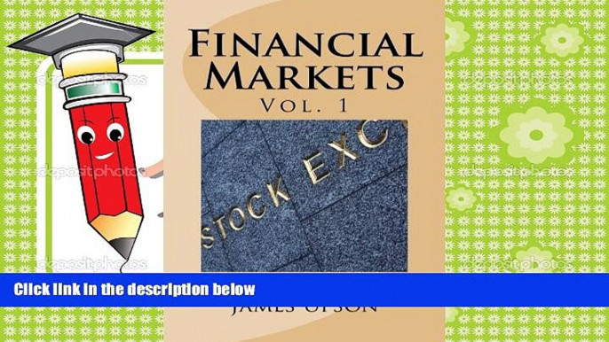 Download  Financial Markets: Vol 1 Stocks, bonds, money markets; IPOS, auctions, trading (buying