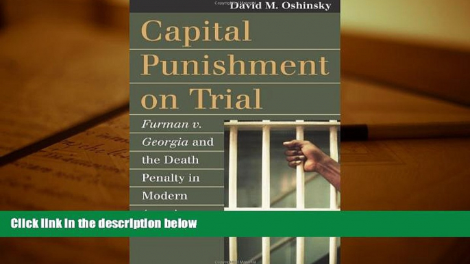 PDF [FREE] DOWNLOAD  Capital Punishment on Trial: Furman v. Georgia and the Death Penalty in