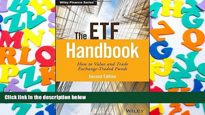 Read  The ETF Handbook: How to Value and Trade Exchange Traded Funds (Wiley Finance)  Ebook READ