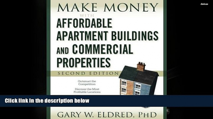 Read  Make Money with Affordable Apartment Buildings and Commercial Properties  Ebook READ Ebook