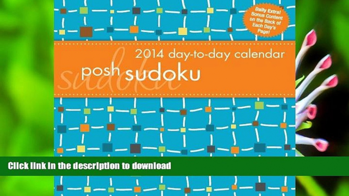 DOWNLOAD [PDF] Posh: Sudoku 2014 Day-to-Day Calendar LLC Andrews McMeel Publishing Pre Order