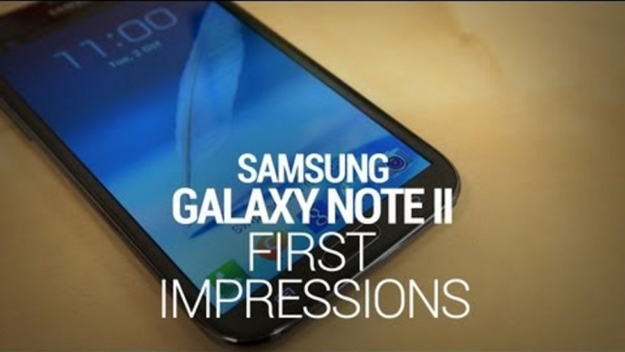 Samsung Galaxy Note II First Impressions