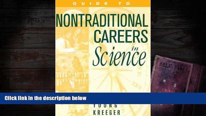 FREE [PDF]  Guide to Non-Traditional Careers in Science: A Resource Guide for Pursuing a